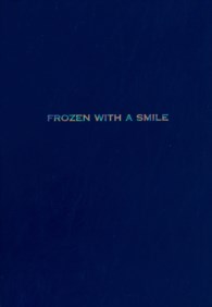 Frozen with a smile