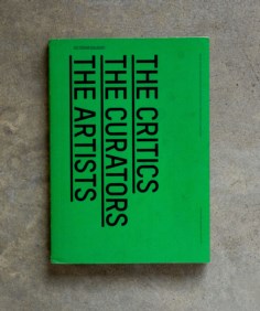 The critics, the curators, the artists - Rotterdam dialogues