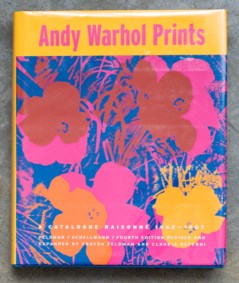 Andy Warhol Prints. A catalogue raisonné 1962-1987