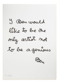 I Ben would like to be the only artist not be a genious