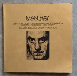Man Ray - L'occhio e il suo doppio