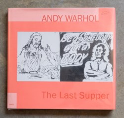Andy Warhol - The last supper