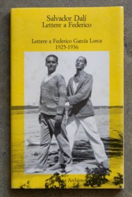 Lettere a Federico Garcia Lorca 1925-1936
