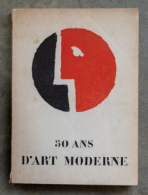 50 ans d'art moderne. Expositions international des beaux arts de Bruxelles 1958