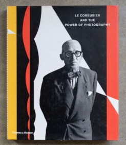 Le Corbusier and the power of photography