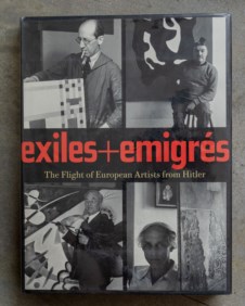 Exiles + Emigrés. The flight of European artist from Hitler