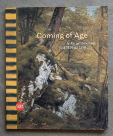 Coming of age. Arte americana dal 1850 al 1950
