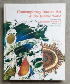 Contemporary Iranian Art & The Islamic World