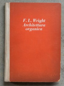 F.L. Wright: Architettura organica
