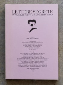 Lettere segrete. Antologia di scritti e di oggetti di design